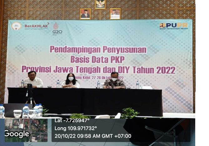 Acara Pendampingan Penyusunan Basis Data PKP Provinsi Jawa Tengah dan DIY Tahun 2022